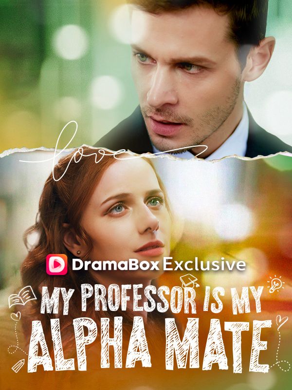 My Professor Is My Alpha Mate