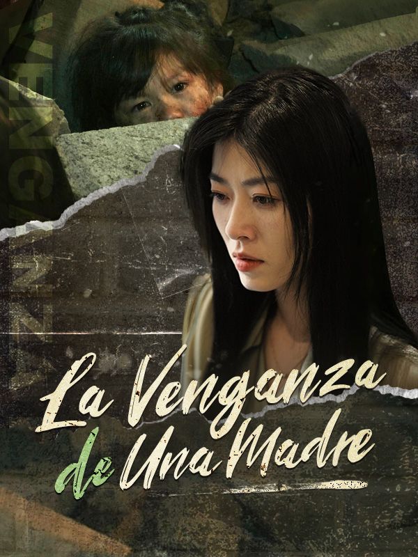 La Venganza de Una Madre