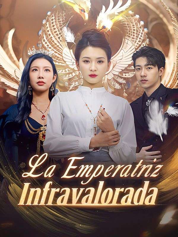 La Emperatriz Infravalorada