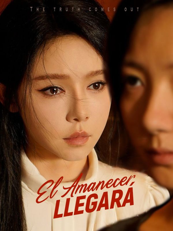 El Amanecer Llegará