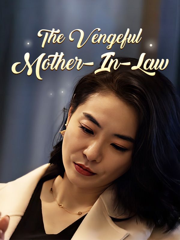 The Vengeful Mother-In-Law