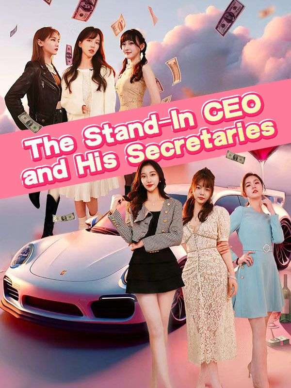 The Stand-In CEO and His Secretaries