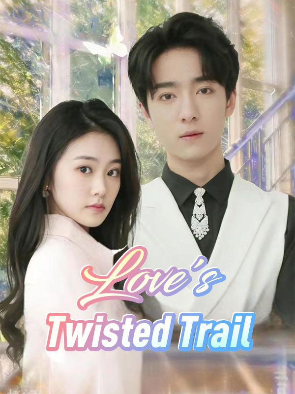 Love's Twisted Trail