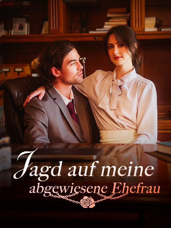 Jagd auf meine abgewiesene Ehefrau