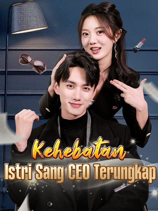 Kehebatan Istri Sang CEO Terungkap