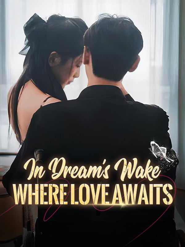 In Dream's Wake: Where Love Awaits