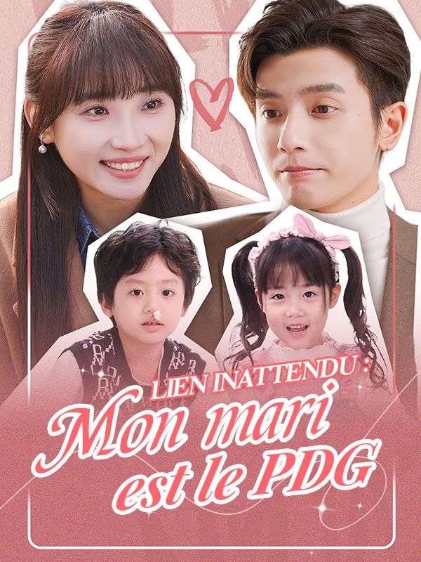 Lien inattendu : Mon mari est le PDG