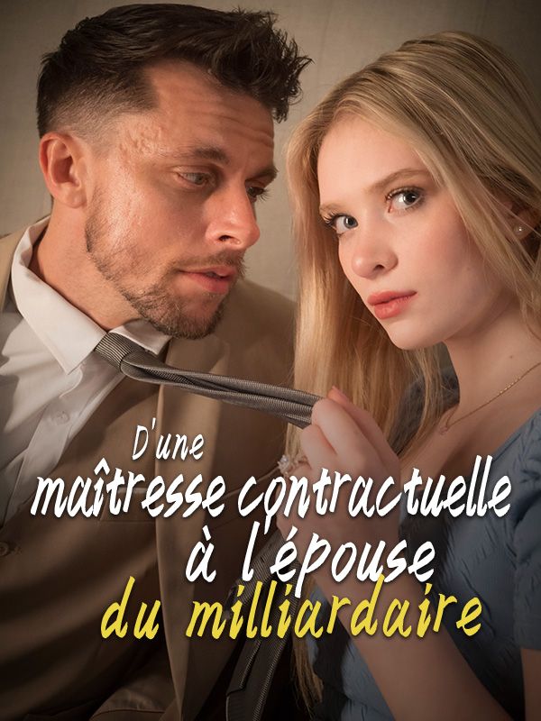  D'une maîtresse contractuelle à l'épouse du milliardaire