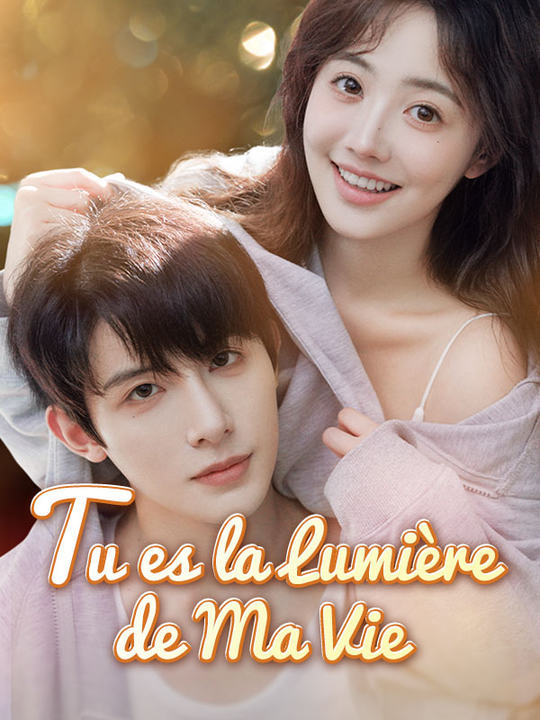 Tu es la Lumière de Ma Vie