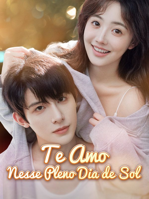 Te Amo Nesse Pleno Dia de Sol
