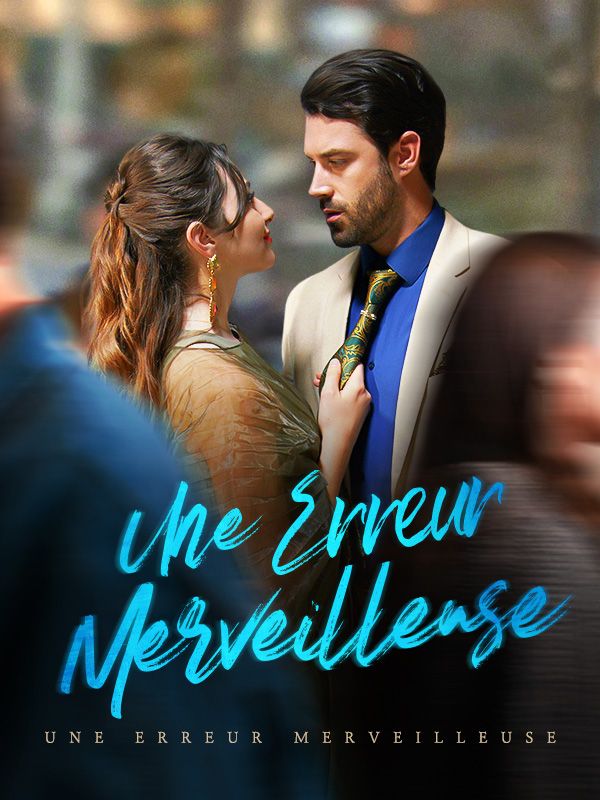 Une Erreur Merveilleuse