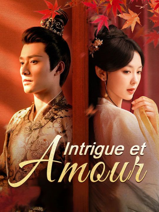 Intrigue et Amour