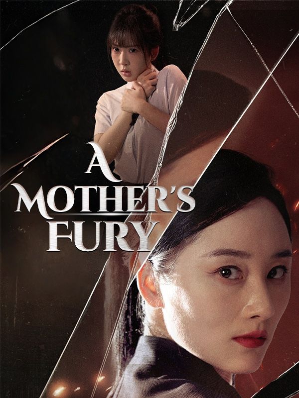 A Mother's Fury