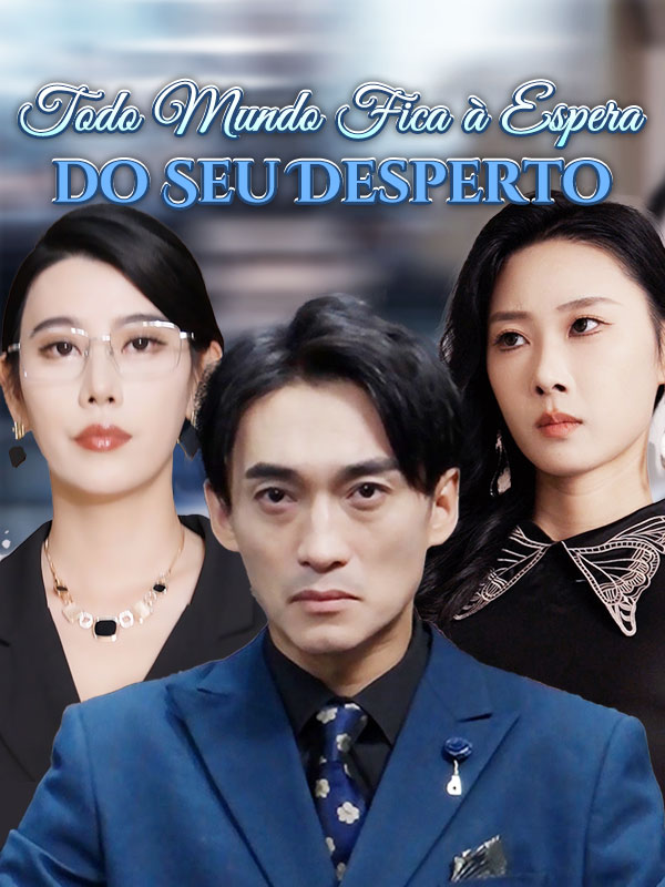 Todo Mundo Fica à Espera do Seu Desperto