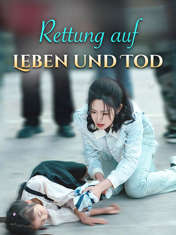 Rettung auf Leben und Tod