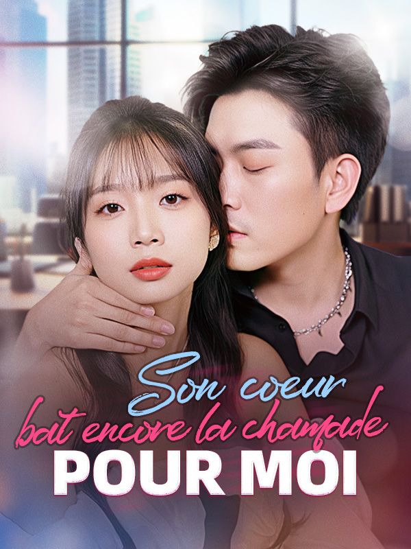 Son cœur bat encore la chamade pour moi