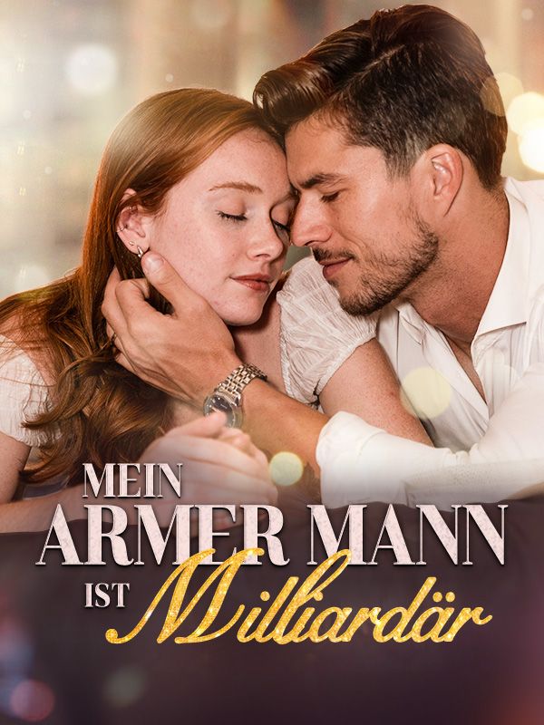 Mein armer Mann ist Milliardär