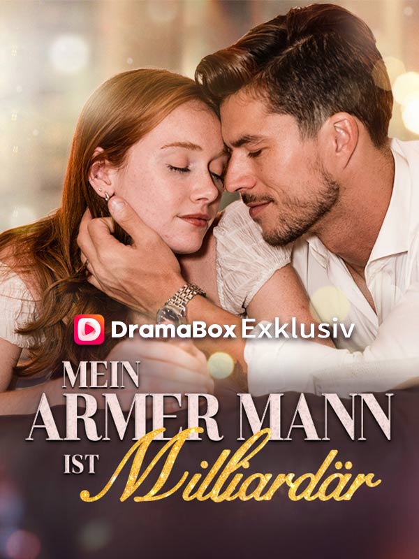Mein armer Mann ist Milliardär