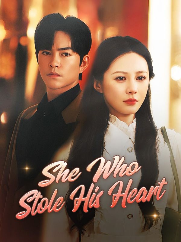 She Who Stole His Heart