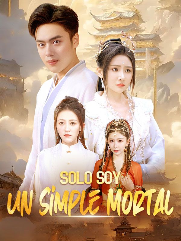 Solo Soy un Simple Mortal