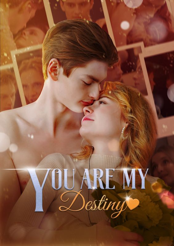 You Are My Destiny