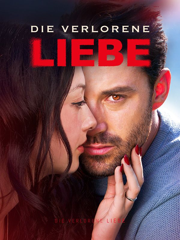 Die verlorene Liebe