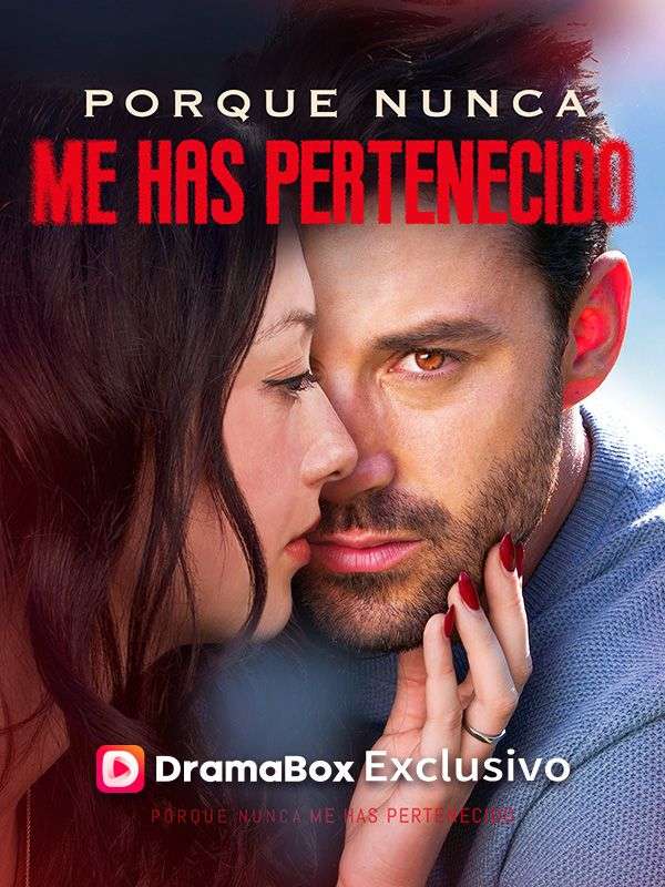 Porque Nunca me Has Pertenecido