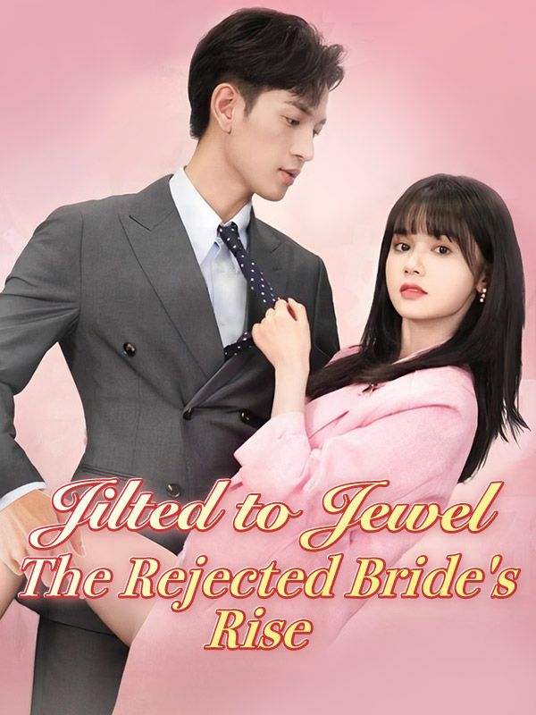 Jilted to Jewel: The Rejected Bride's Rise (DUBBED)