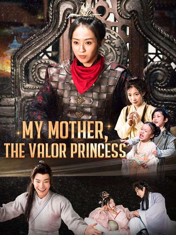 My Mother, The Valor Princess (DUBBED)