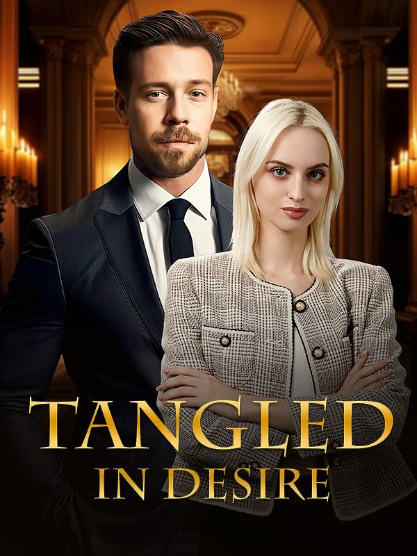 Tangled In Desire