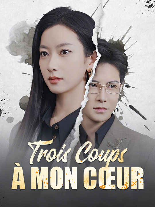 Trois Coups à Mon Cœur