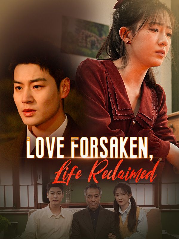Love Forsaken, Life Reclaimed cover