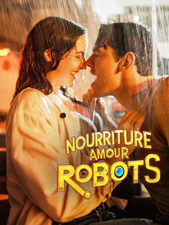 Nourriture, Amour et Robots