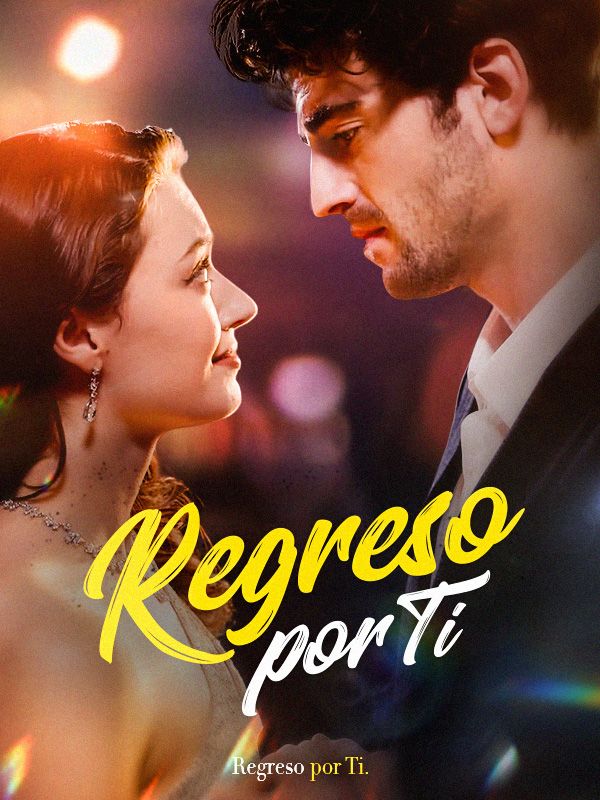 Regreso por Ti