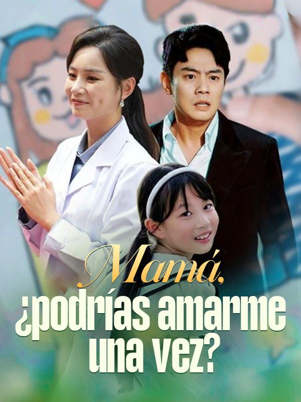 Mamá, ¿podrías amarme una vez?