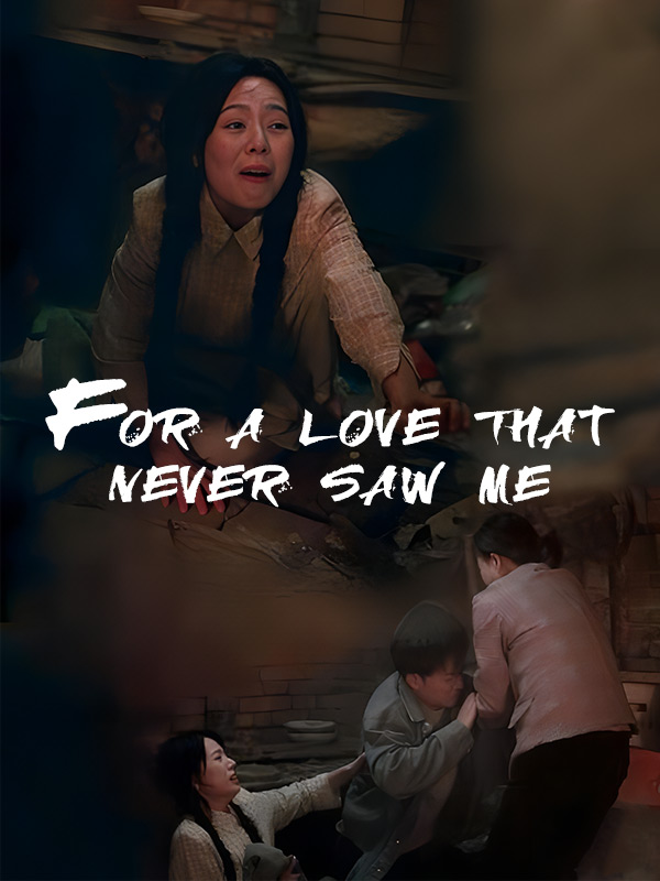 For a Love That Never Saw Me cover