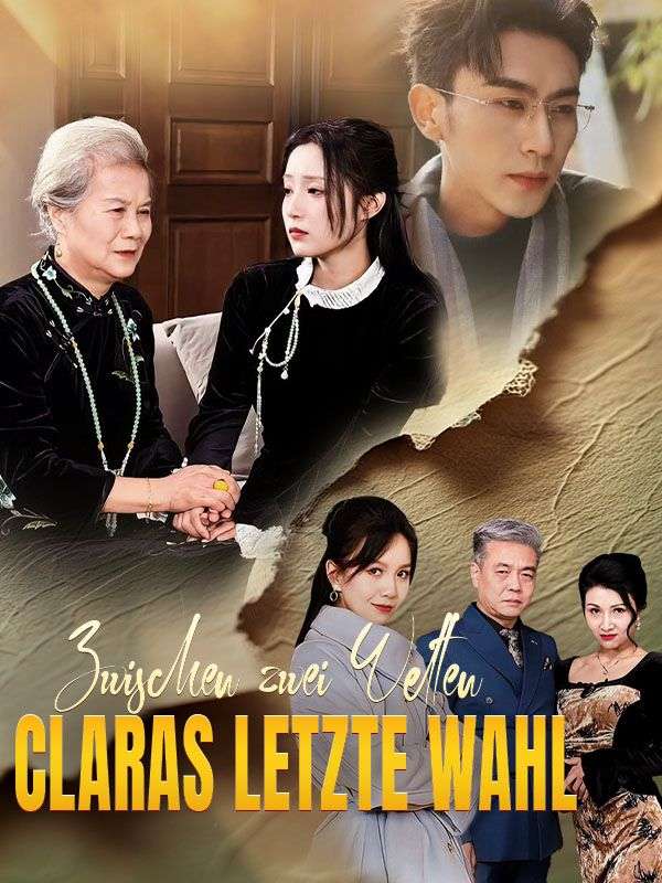 Zwischen zwei Welten: Claras letzte Wahl