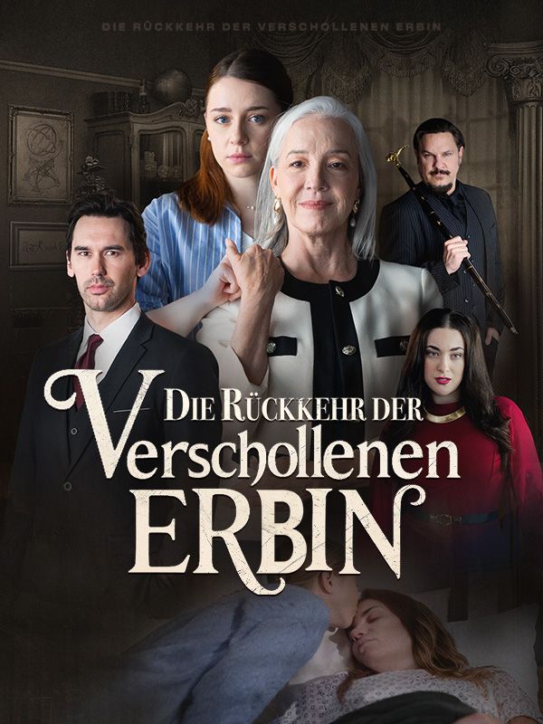 Die Rückkehr der verschollenen Erbin
