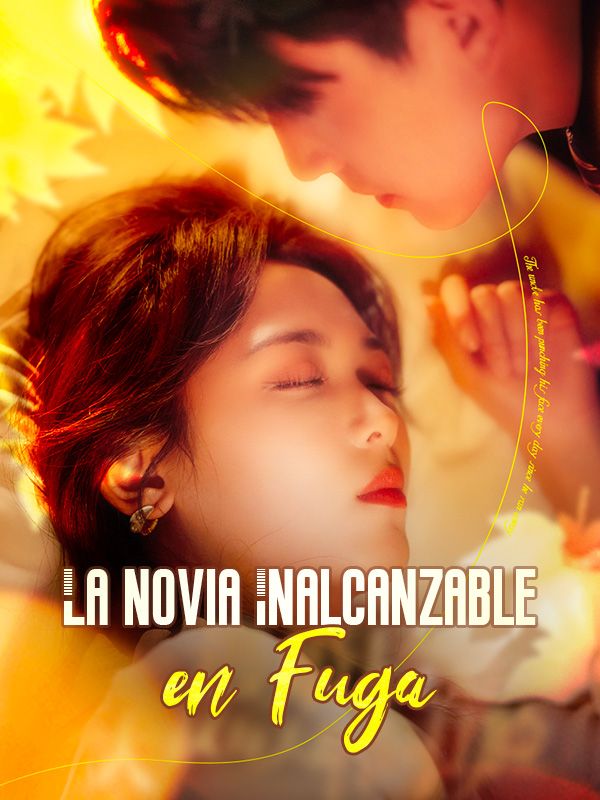 La Novia Inalcanzable en Fuga 