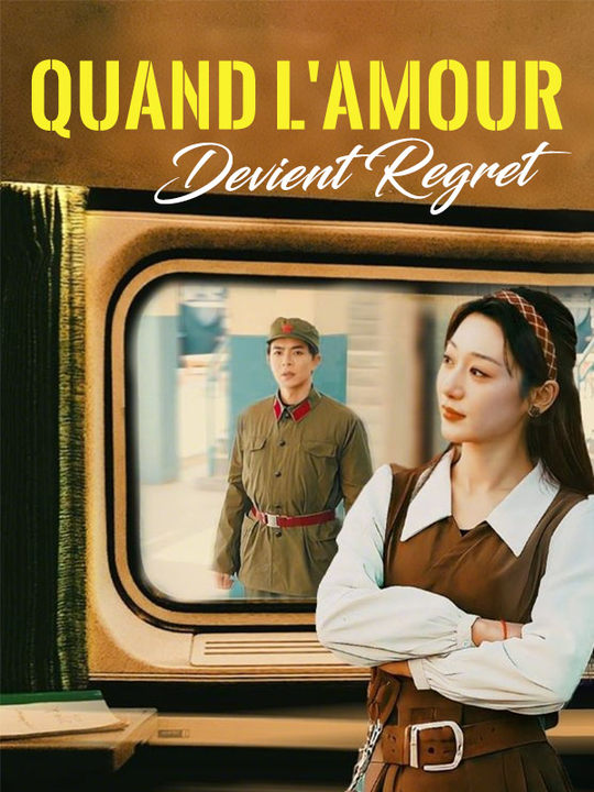 Quand l'Amour Devient Regret