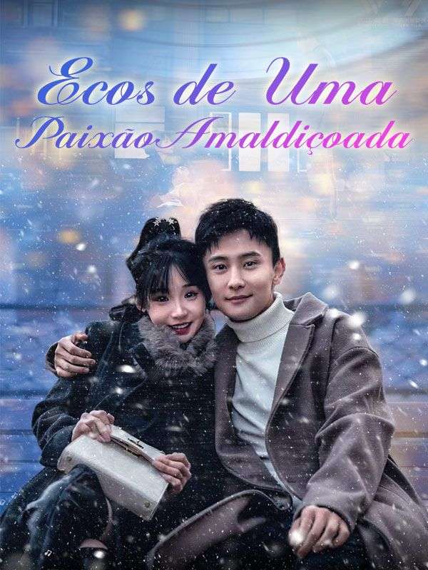 Ecos de Uma Paixão Amaldiçoada
