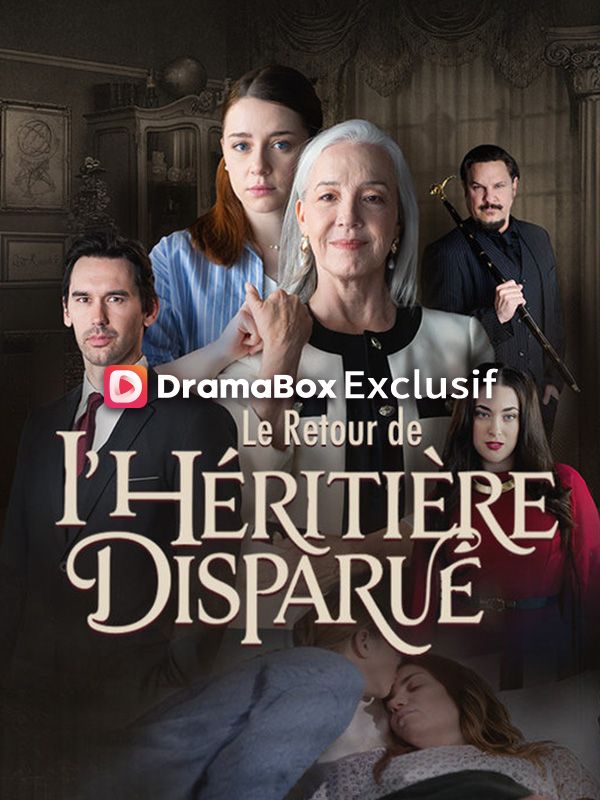 Le Retour de l'Héritière Disparue