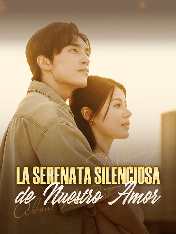 La Serenata Silenciosa de Nuestro Amor