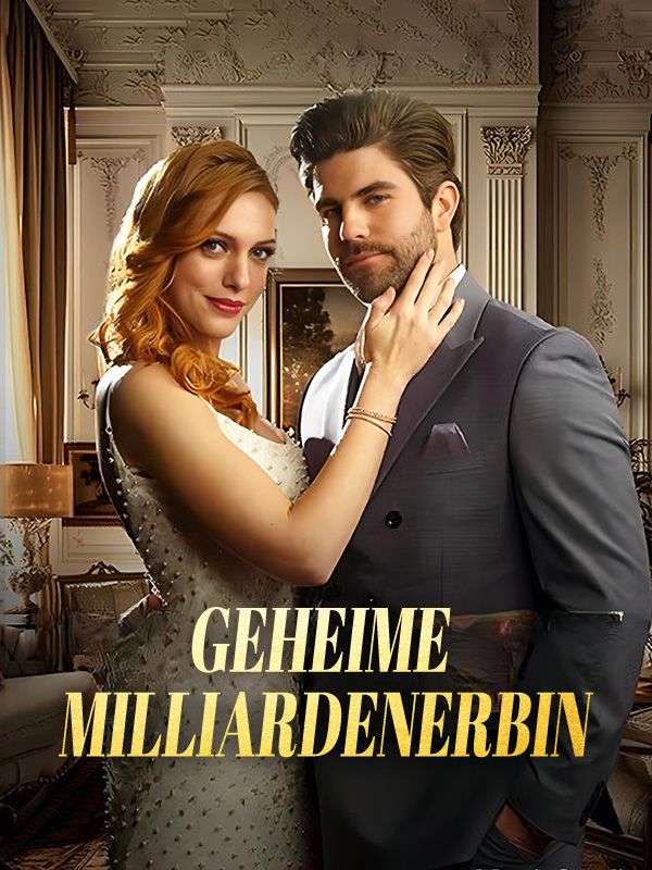 Geheime Milliardenerbin