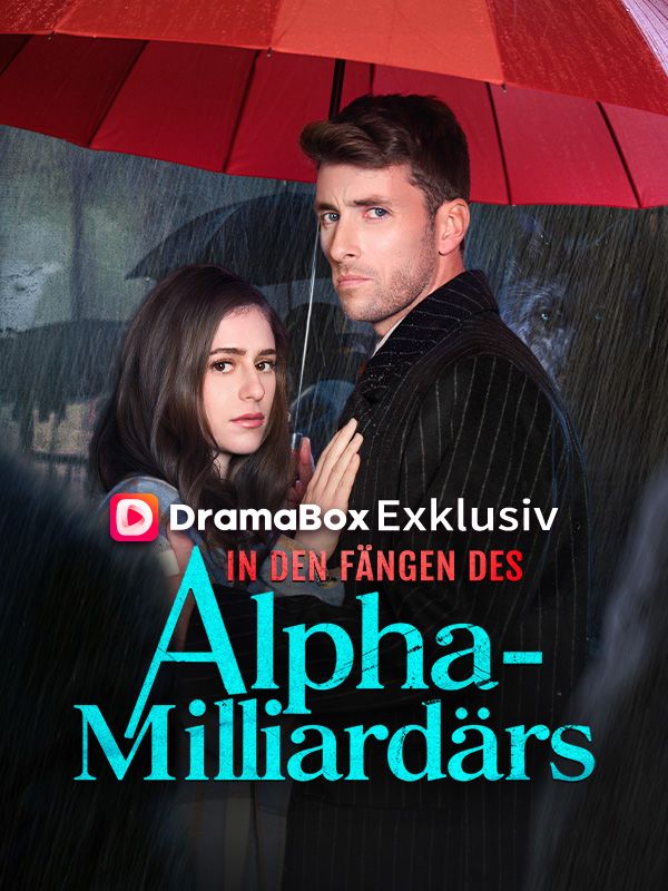 In den Fängen des Alpha-Milliardärs
