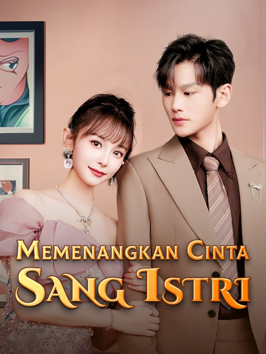 Memenangkan Cinta Sang Istri