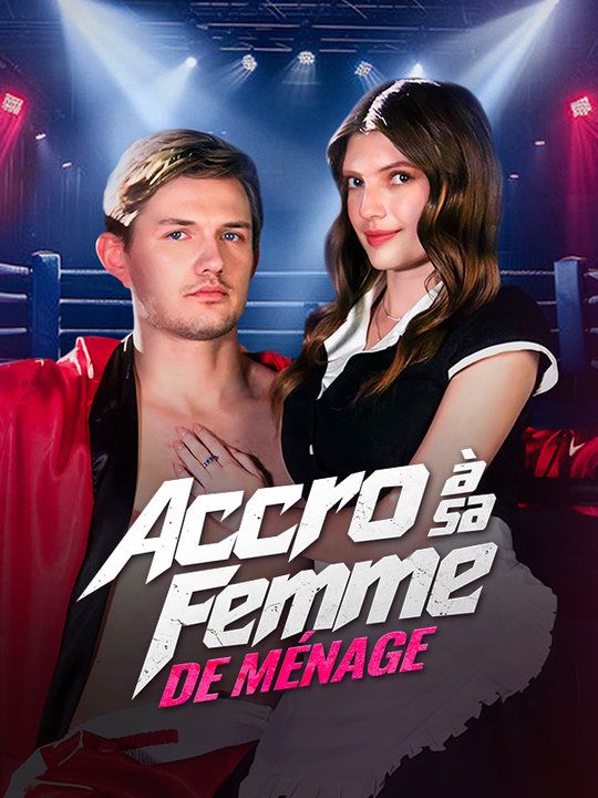 Accro à sa Femme de Ménage