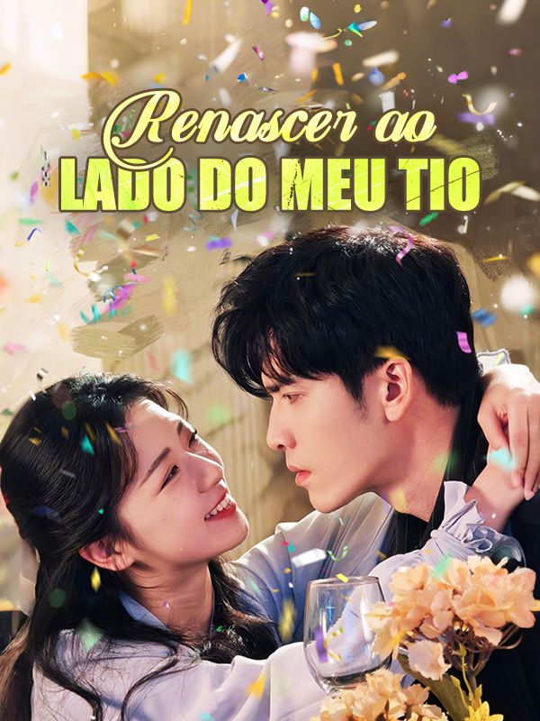 Renascer ao Lado do Meu Tio