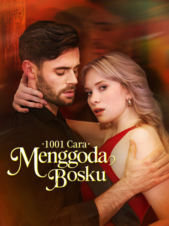 1001 Cara Menggoda Bosku
