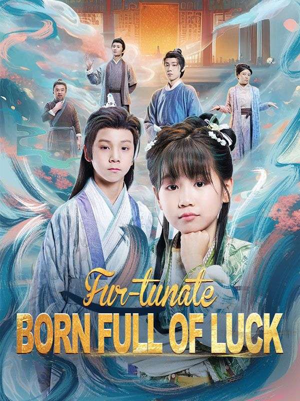 Fur-tunate: Born Full of Luck